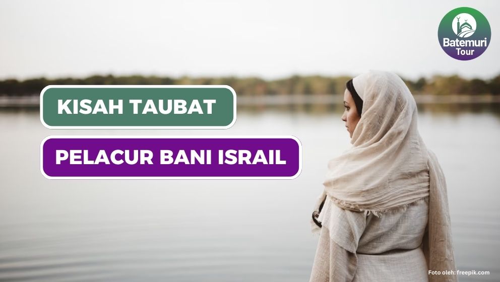 Kisah Wanita Pelacur Bani Israil yang Lahirkan 7 Nabi